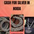 Can I Get The Best Cash For Silver In Noida At Fair Rates?