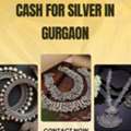Want To Get Highest Cash For Silver In Gurgaon Without Delay?