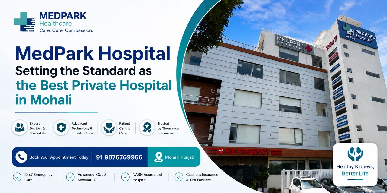 Chandigarh Tricity, Health, MedPark Best Hospital In Mohali