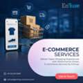 Deliver Faster Shopping Experiences With E-commerce Services By EnFuse