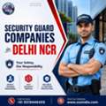 Security Guard Companies In Delhi NCR You Can Trust