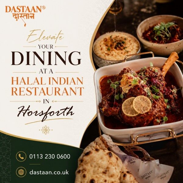 London, Restaurants, Elevate Your Dining At A Halal Indian Restaurant In Horsforth