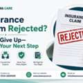 Insurance Claim Rejected? Don&rsquo;t Give Up&mdash;Know Your Next Step