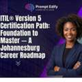 ITIL® Version 5 Certification Johannesburg Career Roadmap