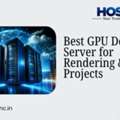 Best GPU Dedicated Server For Rendering & AI Projects