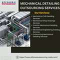 Need Mechanical Detailing Outsourcing Services? Get Started At $15/hr