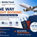 One Way Flight Booking &ndash; Best Deals With Worlds Travel Co