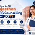 How To Fill Rajasthan MBBS Counselling For UG?