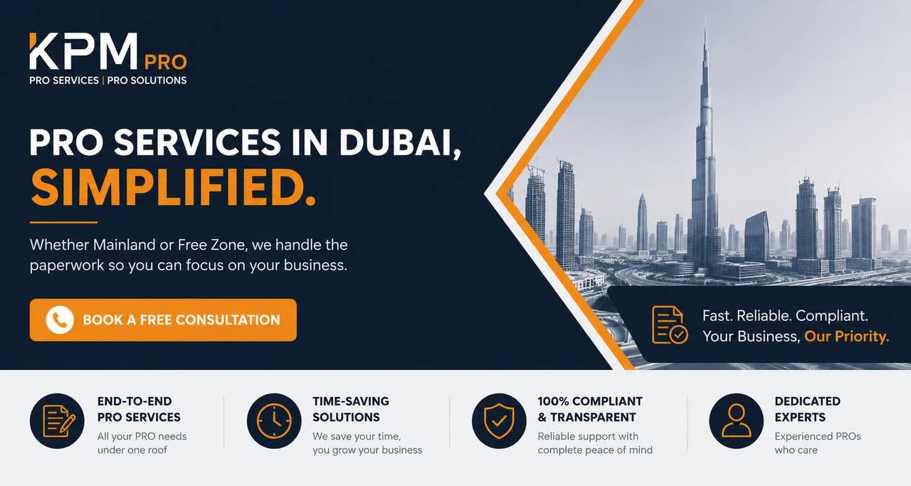 Dubai, Business, PRO Services In Dubai, UAE | Corporate PRO Experts - KPM PRO