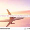 What Are French Bee Group Travel Terms And Conditions?