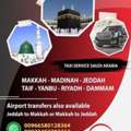 Pick & Drop Service Available From Jeddah Makkah Madina Riyadh