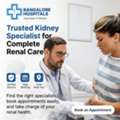Trusted Kidney Specialist For Complete Renal Care | Bangalore Hospitals