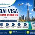 Convenient Dubai Visa For China Citizens Services