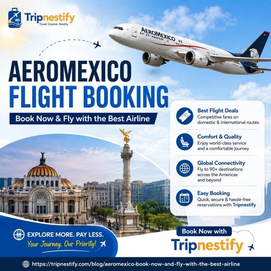 New Delhi, Travel, Aeromexico Flight Booking: Best Deals And Easy Reservations | Tripnestify