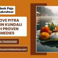 Remove Pitra Dosh In Kundali With Proven Remedies