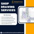 Get Reliable Shop Drawing Services At Competitive Rates