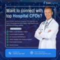 Need A USA Hospital CFO Email List That Actually Works?