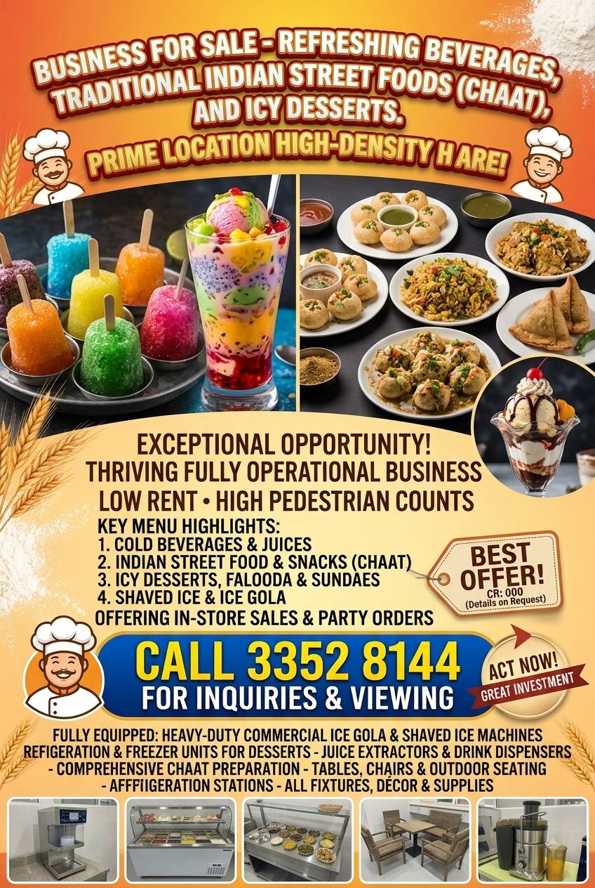 Manama, Businesses For Sale, REFRESHING BEVERAGES, TRADITIONAL INDIAN STREET FOODS (CHAAT), AND ICY DESSERTS.
