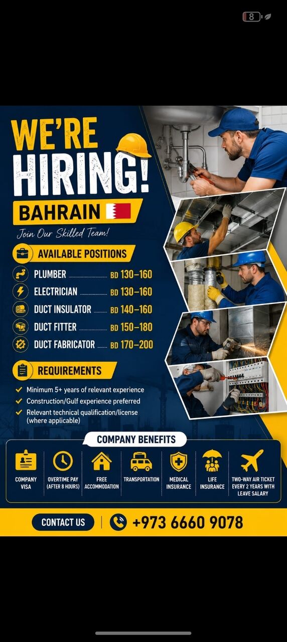Manama, Jobs, ​Plumber: BD 130 – 160 ​Electrician: BD 130 – 160 ​Duct Insulator: BD 140 – 160 ​Duct Fitt