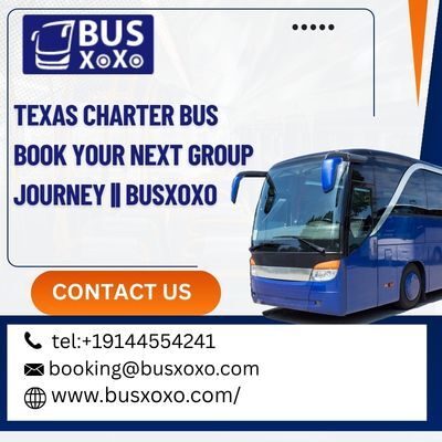  , Texas Charter Bus Book Your Next Group Journey || BUSXOXO, 1