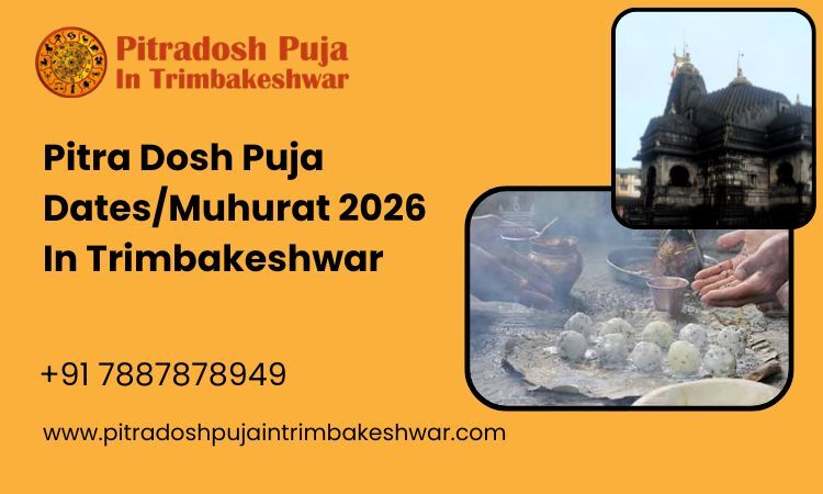 Mumbai, Marketing, Pitra Dosh Puja Dates 2026  - Pitradosh Puja In Trimbakeshwar