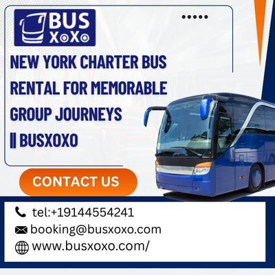  , New York Charter Bus Rental For Memorable Group Journeys || BUSXOXO, 1