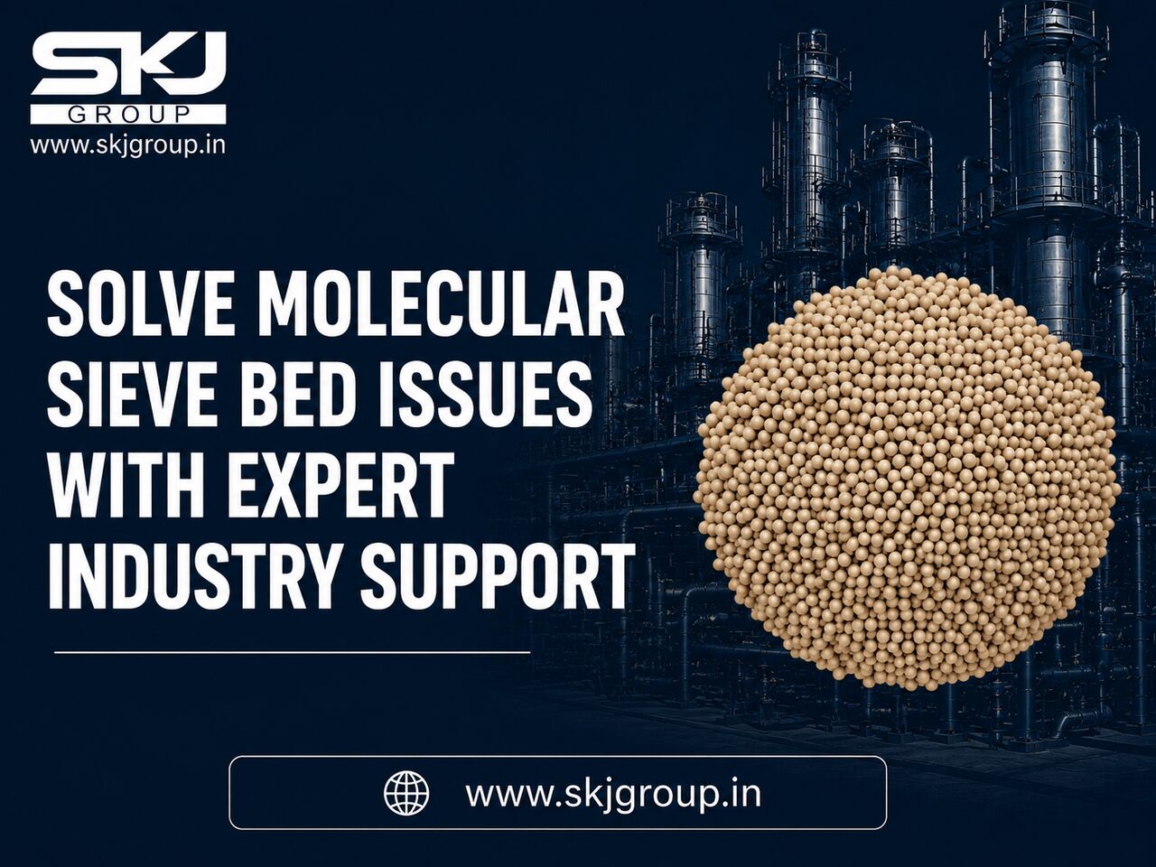 Bhopal, Materials, Solve Molecular Sieve Bed Issues With Expert Industry Support