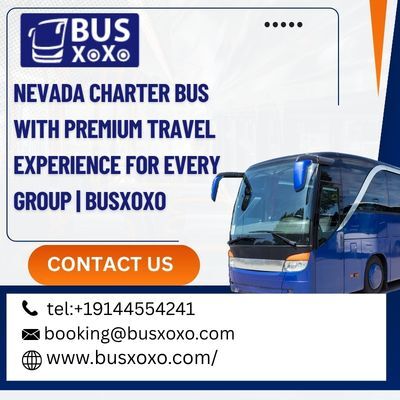 , Nevada Charter Bus With Premium Travel Experience For Every Group | BUSXOXO, 1