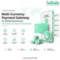Multi-Currency Payment Gateway For Global Businesses &ndash; Fast Setup & Secure Payments