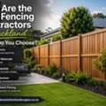 Who Are The Best Fencing Contractors In Auckland & How Do You Choose?