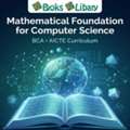 Mathematical Foundation For Computer Science-I | BCA Book