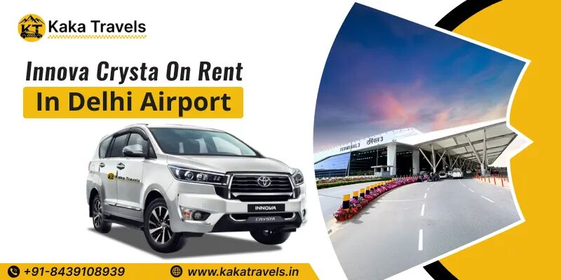 New Delhi, Travel, Innova Crysta On Rent In Delhi Airport