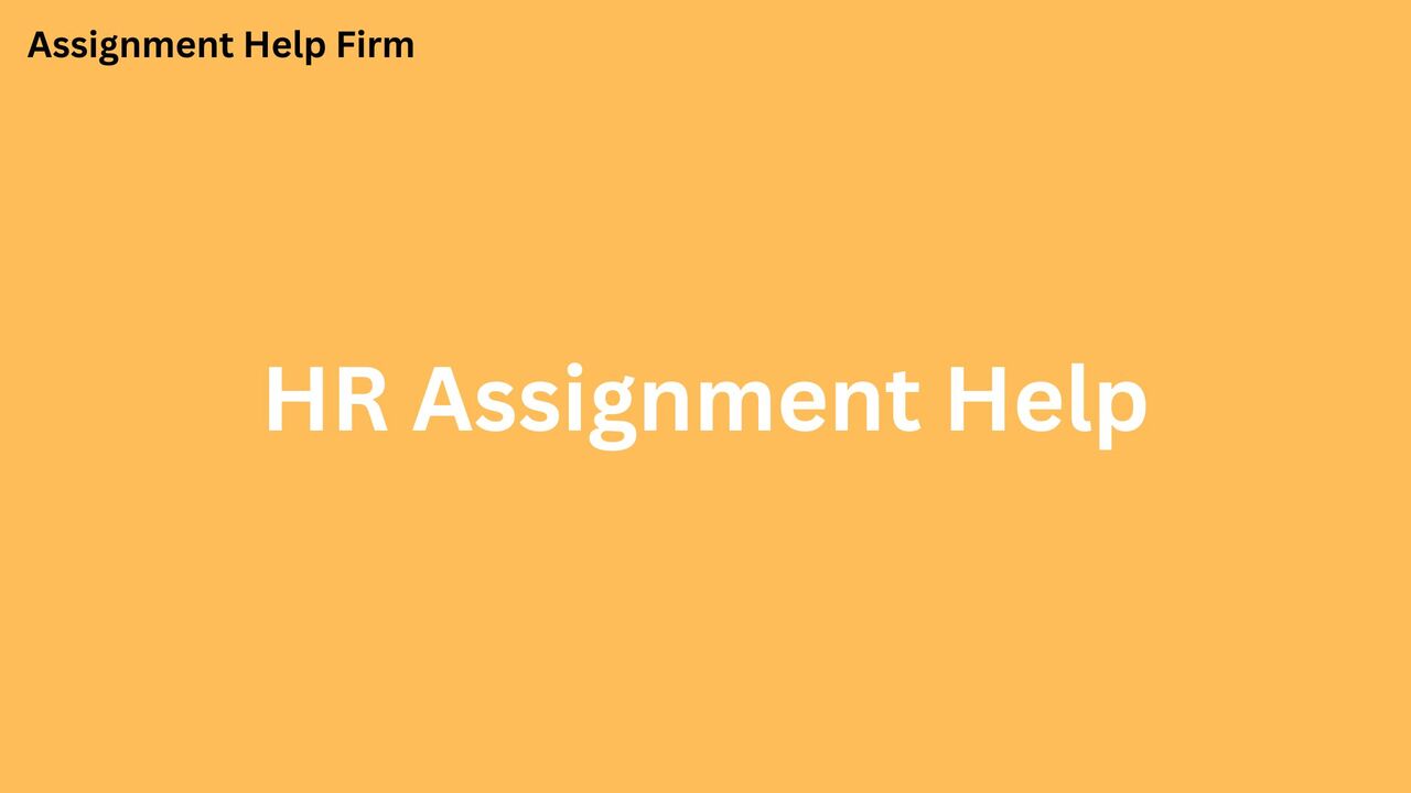 Sydney, Education, Affordable HR Assignment Help: Quality Meets Cost-Effectiveness - Assignment Help Firm