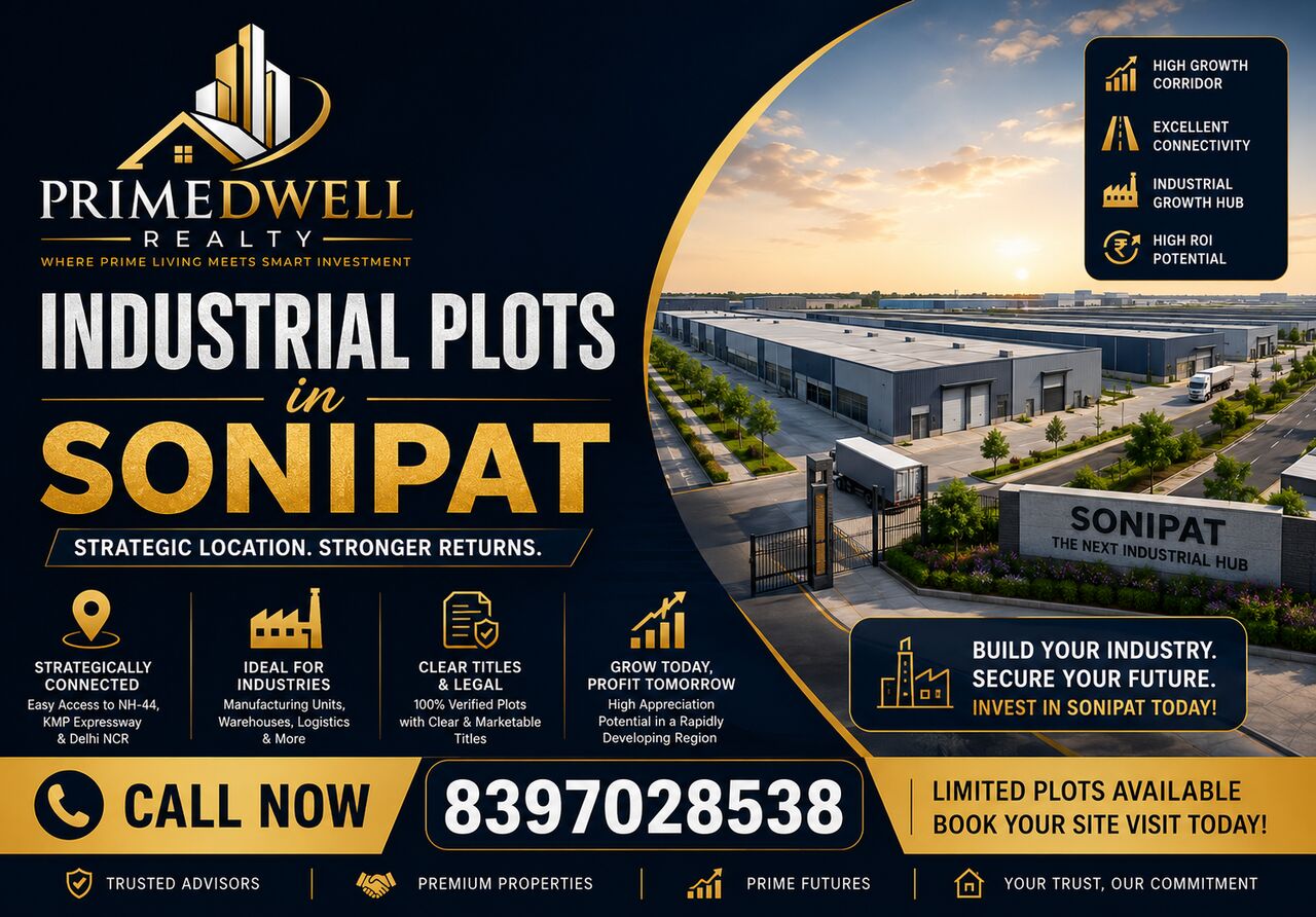 New Delhi, Real Estate, Prime Industrial Plots In Sonipat | PrimeDwell Realty