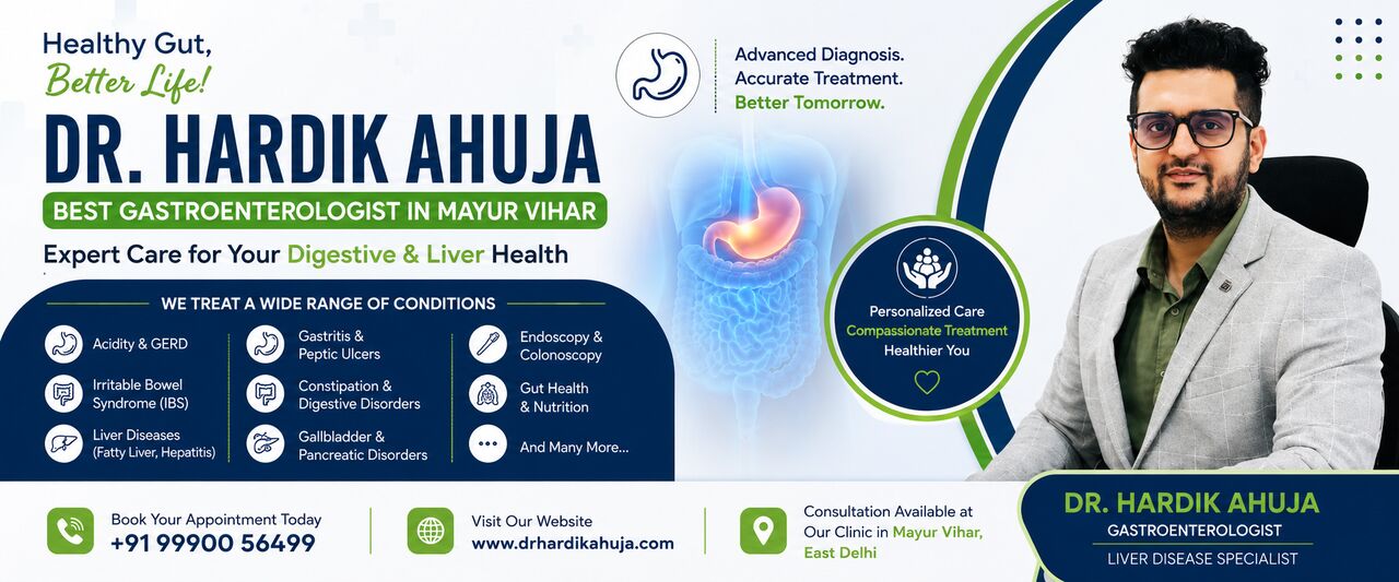 New Delhi, Health, Best Gastroenterologist In Mayur Vihar | Dr. Hardik Ahuja
