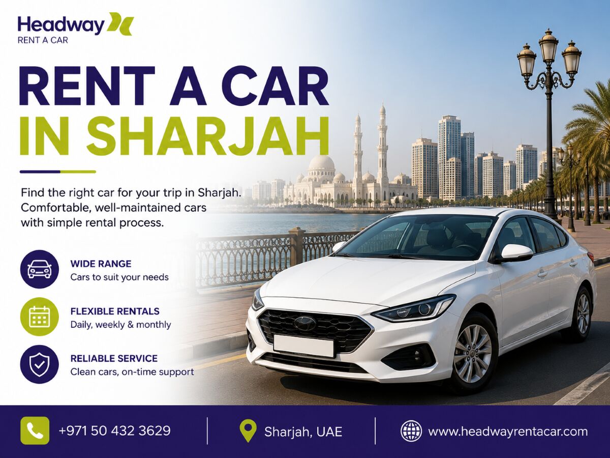 Sharjah, Business, Rent A Car In Sharjah For A One-Week Family Holiday