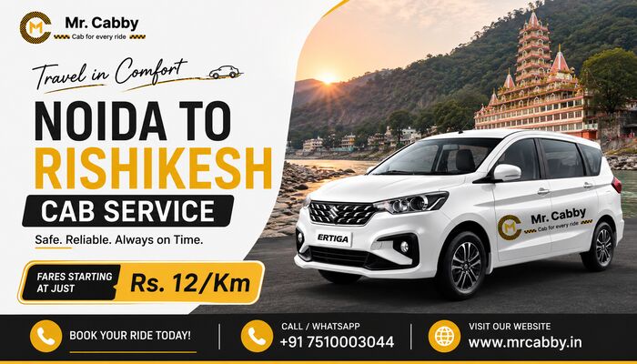 Noida, Travel, Book Online Noida To Rishikesh Taxi Service By Mr. Cabby