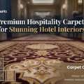 Premium Hospitality Carpets For Stunning Hotel Interiors