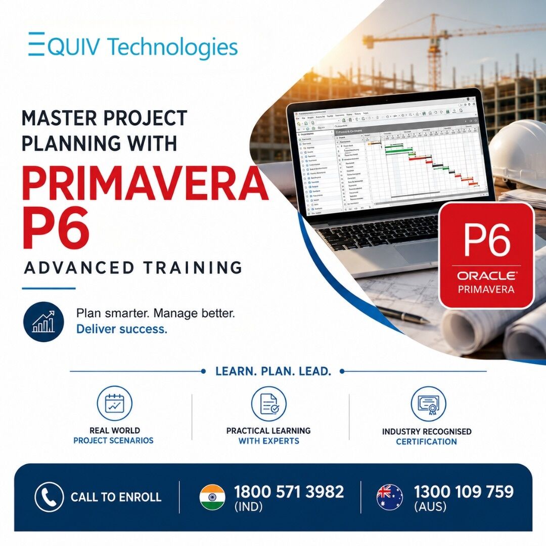 Sydney, Software Development, Oracle Primavera P6 Advanced Training In Australia & India | Equiv Technologies