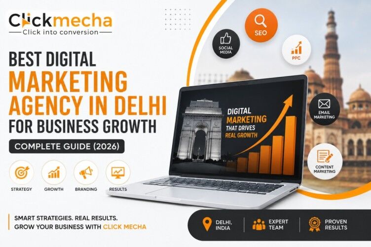 New Delhi, Marketing, Best Digital Marketing Agency In Delhi | Click Mecha