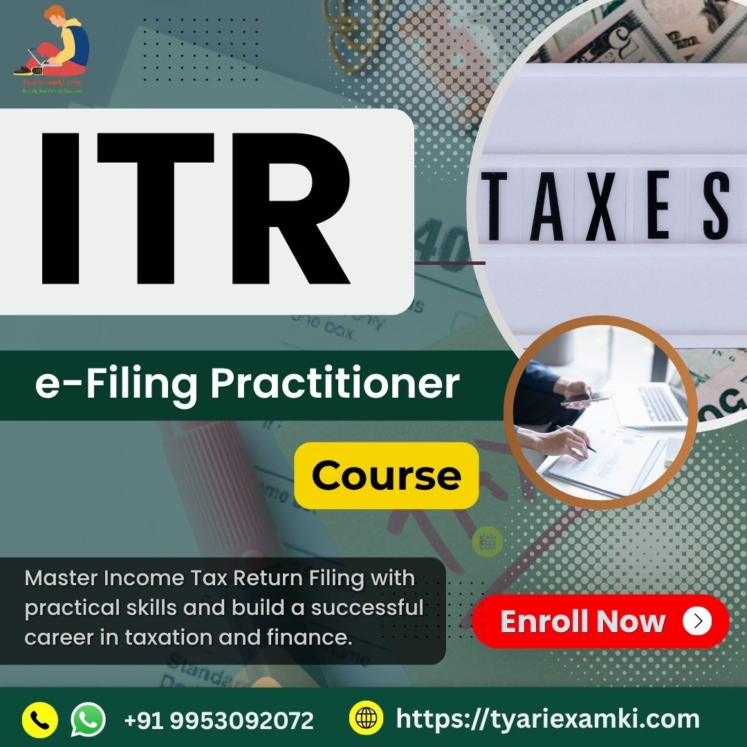 Mumbai, Lessons Offered, ITR E-Filing Practitioner Course | Income Tax Training