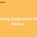How To Choose The Best Marketing Assignment Writing Service