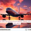 What Are The Benefits Of Group Travel With Flair Airlines?
