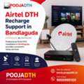Airtel DTH Recharge Support In Bandlaguda