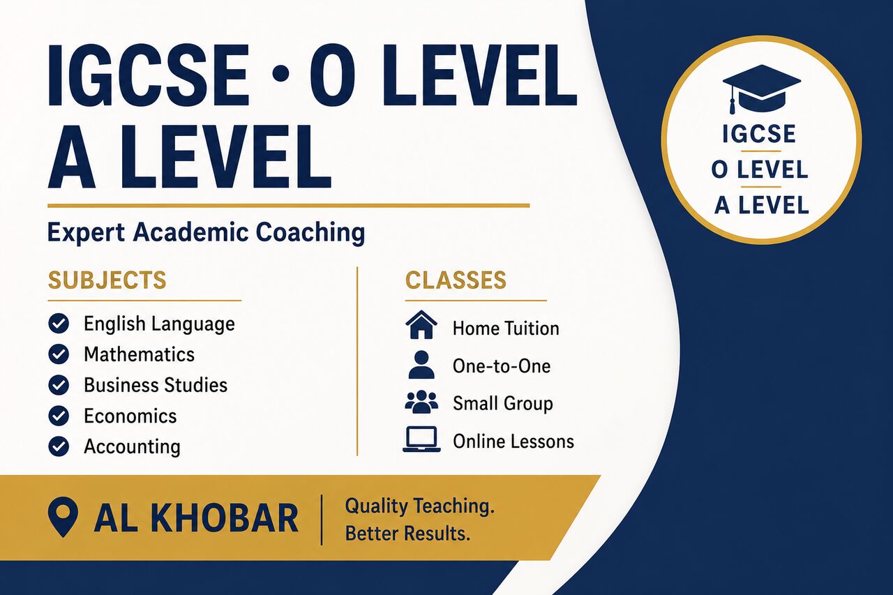 Khobar, Lessons Wanted, IGCSE &bull; O Level &bull; A Level | Fast-Track Exam Preparation | Al Khobarr