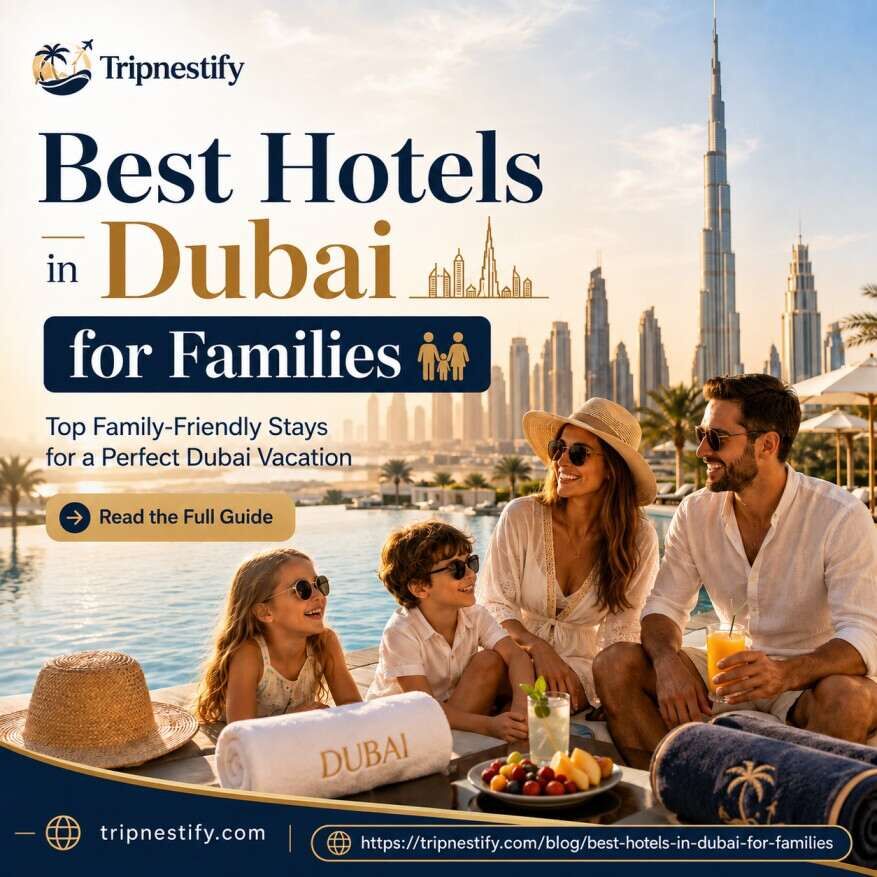 New Delhi, Travel, Best Hotels In Dubai For Families: Top Family-Friendly Stays | Tripnestify