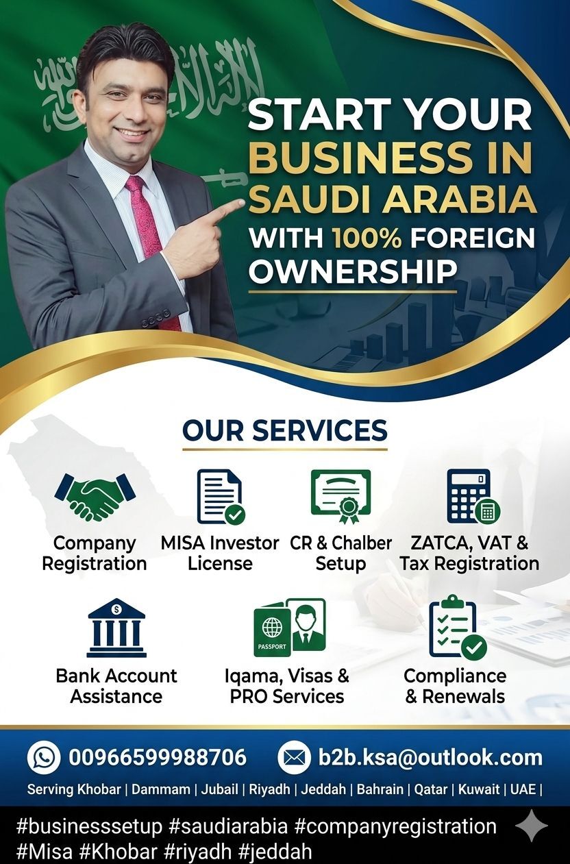 Khobar, Business, The Business Consultant (Business Start Up Formation & Support Services MISA & ZATCA)