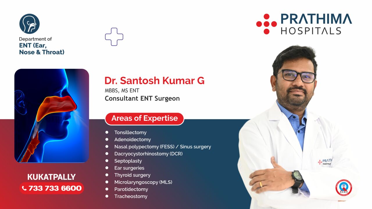 Hyderabad, Health, ENT Hospital In Kukatpally