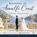 Dream Wedding On The Amalfi Coast &ndash; Amalfi Wedding Planner