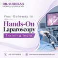 Your Gateway To Hands-On Laparoscopy Training India